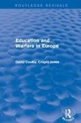 David Coulby, David Jones Coulby, Crispin Jones, Jones Crispin - Education and Warfare in Europe