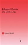 Dagfinn Follesdal, Follesdal Dagfinn - Referential Opacity and Modal Logic