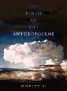 Jeremy Davies, Davies Jeremy - Birth of the Anthropocene