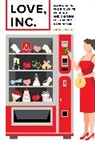 Laurie Essig, Essig Laurie - Love, Inc.