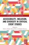 Rebecca Sharp Finkel, Rebecca Finkel, Finkel Rebecca, Briony Sharp, Majella Sweeney - Accessibility, Inclusion, and Diversity in Critical Event Studies