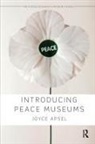 Joyce Apsel, Joyce (New York University Apsel - Introducing Peace Museums