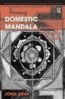 John Gray, John (Institute of Education Gray - Domestic Mandala