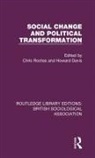 Chris Davis Rootes, Howard Davis, Chris Rootes - Social Change and Political Transformation