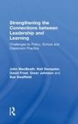Neil Dempster, Dempster Neil, David Frost, Greer Johnson, Johnson Greer, … - Strengthening the Connections Between Leadership and Learning Challenges to Policy, School and Classroom Practice