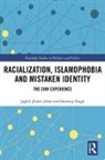 Jagbir Jhutti-Johal, Jagbir (University of Birmingham Jhutti-Johal, Jagbir Singh Jhutti-Johal, Jhutti-Johal Jagbir, Hardeep Singh, Singh Hardeep - Racialization, Islamophobia and Mistaken Identity