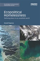 Gerard Kuperus, Gerard (University of San Francisco Kuperus, Kuperus Gerard - Ecopolitical Homelessness