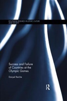 Danyel Reiche, Danyel (American University of Beirut Reiche, Reiche Danyel - Success and Failure of Countries At the Olympic Games