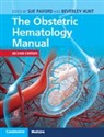 Sue (University of Oxford) Hunt Pavord, Beverley Hunt, Sue Pavord, Pavord Sue - Obstetric Hematology Manual