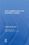 Tsachi Keren-Paz, Keren-Paz Tsachi - Torts, Egalitarianism and Distributive Justice
