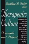 Jonathan B Imber, Jonathan B. Imber, Imber Jonathan B., Donileen Loseke, Donileen Imber Loseke - Therapeutic Culture