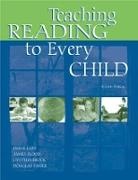 Cynthia Brock, Cynthia H. Brock, Douglas Fisher, James Flood, Diane Lapp, Diane (San Diego State University Lapp... - Teaching Reading to Every Child