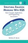 Barbara M Byrne, Barbara M. Byrne - Structural Equation Modeling With Eqs