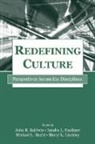 John R. Faulkner Baldwin, John R Baldwin, John R. Baldwin, Sandra L Faulkner, Sandra L. Faulkner, Michael L Hecht... - Redefining Culture