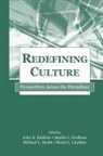 John R. Faulkner Baldwin, John R Baldwin, John R. Baldwin, Sandra L Faulkner, Sandra L. Faulkner, Michael L Hecht... - Redefining Culture