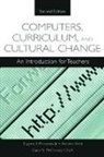 Arlene Brett, Gary N. McCloskey, Jr. Provenzo, Eugene F. Provenzo Jr. - Computers, Curriculum, and Cultural Change