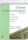 Matthew J Smith, Matthew J. Smith, Andrew F Wood, Andrew F. Wood, Andrew F. Smith Wood, Wood Andrew F. - Online Communication