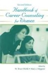 W. Bruce Heppner Walsh, Mary Heppner, Heppner Mary, W Bruce Walsh, W. Bruce Walsh - Handbook of Career Counseling for Women