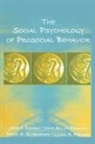 John F Dovidio, John F. Dovidio, John F. Piliavin Dovidio, Dovidio John F., Louis A Penner, Penner Louis A.... - Social Psychology of Prosocial Behavior