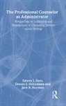 Dennis E. Heitzmann, Heitzmann Dennis E., Edwin L. Herr, Edwin L. Heitzmann Herr, Herr Edwin L., Jack R. Rayman... - Professional Counselor As Administrator