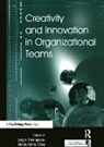 Leigh L. Choi Thompson, Hoon- Seok Choi, Leigh L. Thompson, Thompson Leigh L. - Creativity and Innovation in Organizational Teams