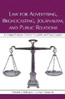 L. Marie Parkinson, Michael G. Parkinson, Michael G. Parkinson Parkinson, Parkinson L. Marie, Parkinson Michael G. - Law for Advertising, Broadcasting, Journalism, and Public Relations