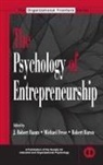 J. Robert Frese Baum, Robert A. Baron, Baron Robert A., J. Robert Baum, Baum J. Robert, Michael Frese... - Psychology of Entrepreneurship