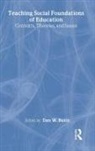 Dan W. Butin, Dan W. Butin, Butin Dan W. - Teaching Social Foundations of Education