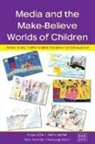 Amy Aidman, Aidman Amy, Maya Gotz, Maya Lemish Gotz, Gotz Maya, Dafna Lemish... - Media and the Make-Believe Worlds of Children