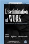 Robert L. Colella Dipboye, Adrienne Colella, Colella Adrienne, Robert L. Dipboye, Dipboye Robert L. - Discrimination At Work