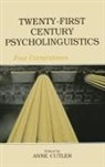 Anne Cutler, Anne Cutler, Cutler Anne - Twenty-First Century Psycholinguistics