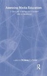 William G. Christ, William G. Christ, Christ William G. - Assessing Media Education