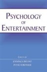 Jennings Vorderer Bryant, Jennings Bryant, Peter Vorderer - Psychology of Entertainment