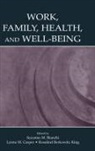 Suzanne M. Casper Bianchi, Suzanne M Bianchi, Suzanne M. Bianchi, Lynne M Casper, Lynne M. Casper, Rosalind Berkow King - Work, Family, Health, and Well-Being