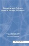 Riccardo Andler Viale, Daniel Andler, Andler Daniel, Lawrence A. Hirschfeld, Hirschfeld Lawrence A., Riccardo Viale... - Biological and Cultural Bases of Human Inference