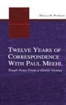 Donald R Peterson, Donald R. Peterson - Twelve Years of Correspondence With Paul Meehl