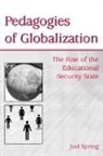 Joel Spring, Spring Joel - Pedagogies of Globalization