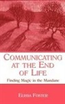 Elissa Foster, Foster Elissa - Communicating At the End of Life
