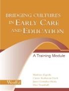 Janet Gonzalez-Mena, Carrie Rothstein-Fisch, Marlene Zepeda, Marlene Gonzalez-Mena Zepeda - Bridging Cultures in Early Care and Education