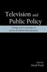 David Ward, David Ward - Television and Public Policy