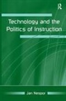 Jan Nespor - Technology and the Politics of Instruction