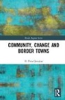 H. Senoguz, H. (Georg-August-Universitat Senoguz, H. Şenoğuz - Community, Change and Border Towns