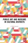 J. Lorente - Public Art and Museums in Cultural Districts