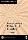Guoping (Oklahoma State University Zhao, Guoping Zhao, Zhao Guoping - Levinas and the Philosophy of Education