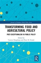 Carsten Feindt Daugbjerg, Carsten Daugbjerg, Daugbjerg Carsten, Peter Feindt - Transforming Food and Agricultural Policy