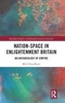 Mita Choudhury, Choudhury Mita - Nation-Space in Enlightenment Britain