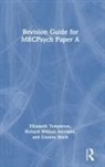 Richard William Kerslake, Kerslake Richard William, Lisanne Stock, Elizabeth Templeton, Elizabeth Kerslake Templeton, Templeton Elizabeth - Revision Guide for Mrcpsych Paper a