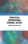 Joanna Chuah Hui Ying, Mark Findlay, Mark Chuah Hui Ying Findlay - Principled International Criminal Justice