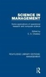 C. S. Chedzey, C S Chedzey, C. S. Chedzey - Science in Management