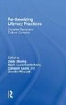 David Castanheira Bloome, David Bloome, Bloome David, Maria Lucia Castanheira, Constant Leung, Leung Constant... - Re-Theorizing Literacy Practices